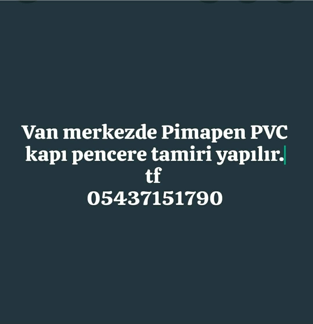 VAN PVC KAPI PENCERE TAMİRİ >05437151790<